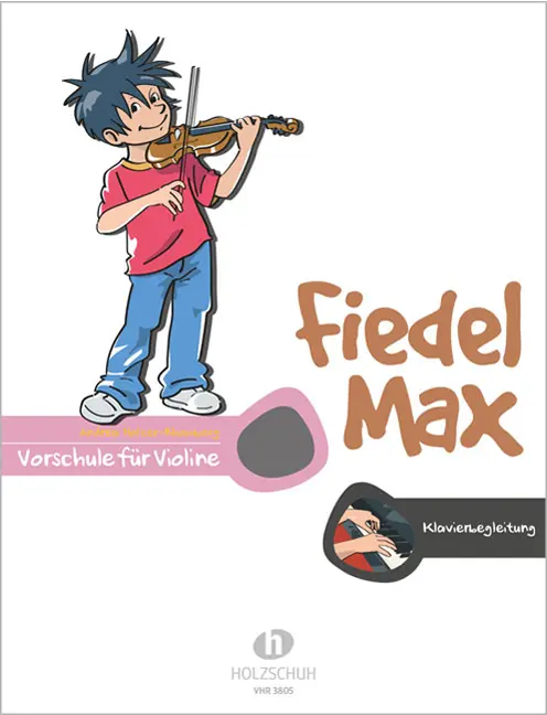 Fiedel-Max Vorschule Violine - Klavierbegleitung